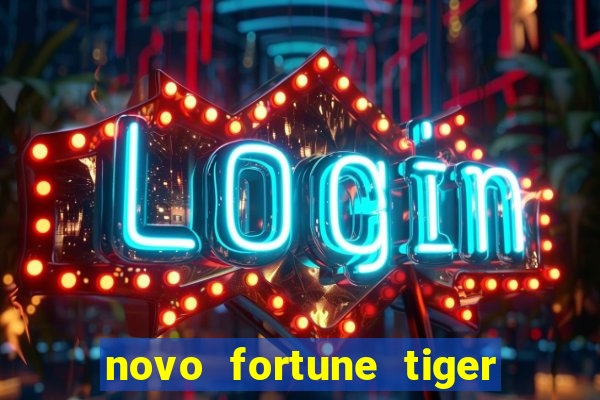 novo fortune tiger 2 demo